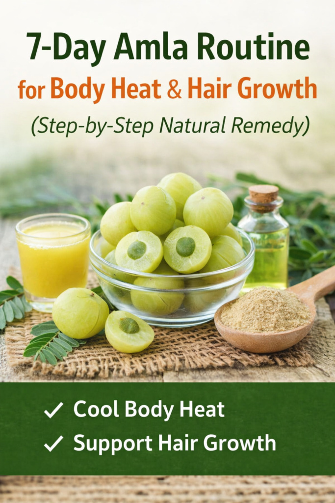 Amla Routine for Body Heat & Hair Growth